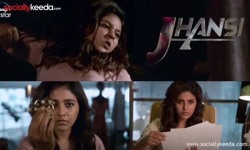 Jhansi Web Series (2023) Episodes Online on Disney Plus Hotstar | Anjali