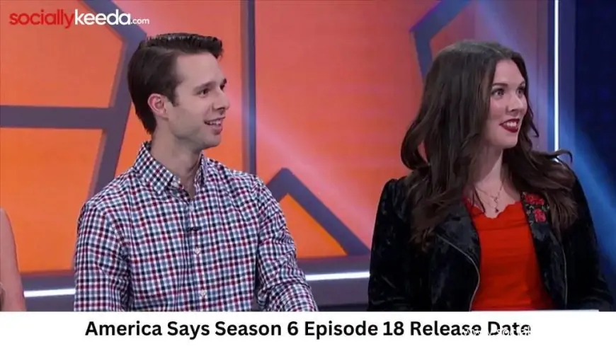 America Says Season 6 Episode 18 Release Date and Time, Countdown, When Is It Coming Out?