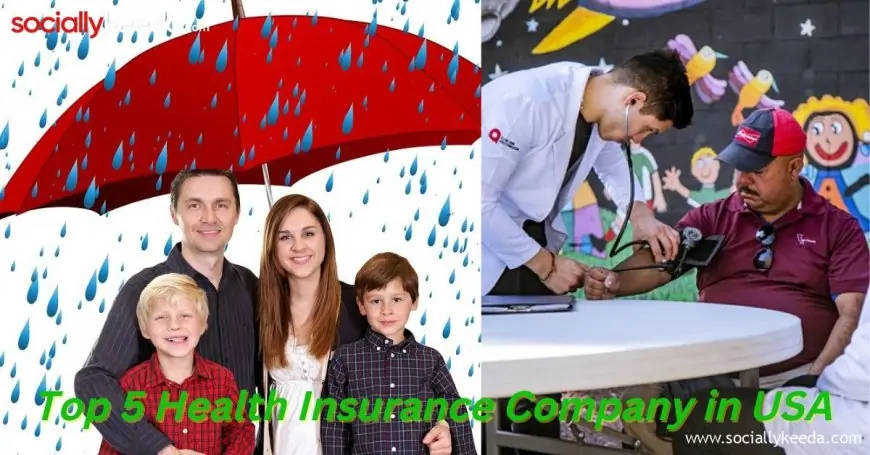 Top Five Health Insurance Company in USA