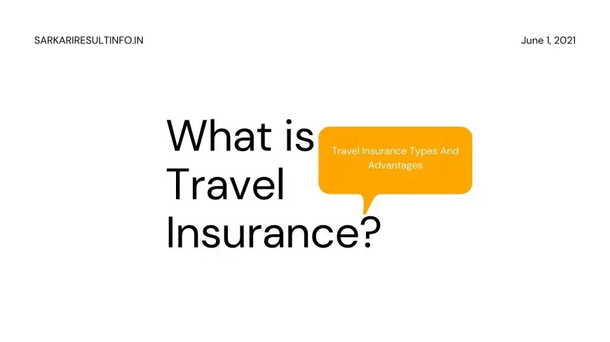 What is Travel Insurance? Travel Insurance Types And Advantages » Socially Keeda