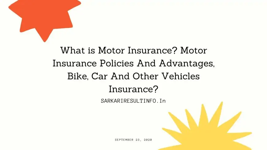 What is Motor Insurance? Motor Insurance Policies And Advantages, Bike, Car And Other Vehicles Insurance? » Socially Keeda