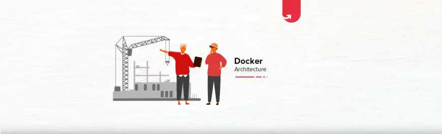 Docker Structure Overview & Docker Parts [For Beginners]