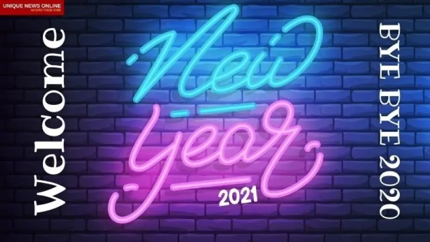 Goodbye 2020 Welcome 2021 Wishes, Images, Quotes, Greetings, Messages