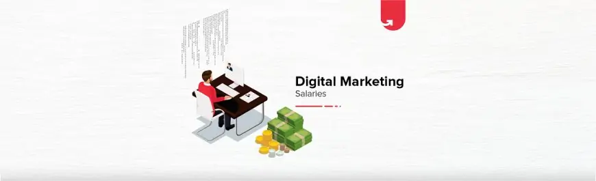 Digital Marketing Salary in India 2021 - Average to Highest