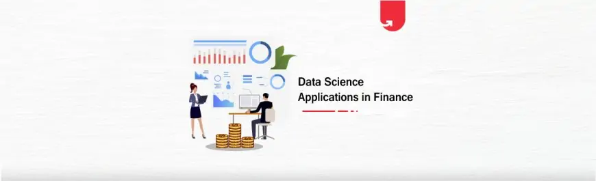 Top 7 Data Science Use Cases in Finance Industry [2021]