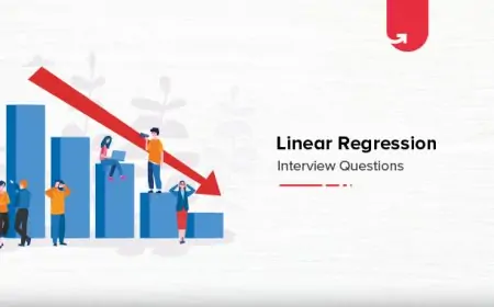 Top 12 Linear Regression Interview Questions & Answers [For Freshers]