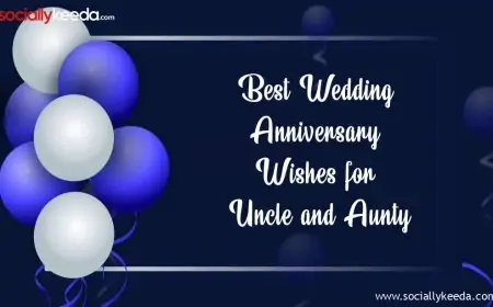 Best Wedding Anniversary Wishes for Uncle and Aunty | Marriage Anniversary Greetings, Messages, Quotes, and Images