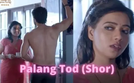 Palang tod shor full web series download filmyzilla, moviesflix, filmywap