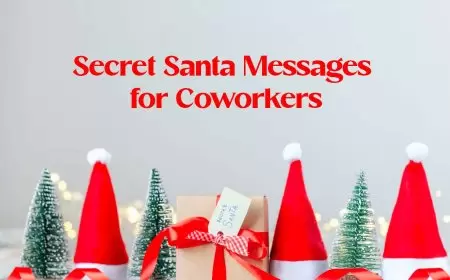 Secret Santa Messages for Coworkers | Colleagues