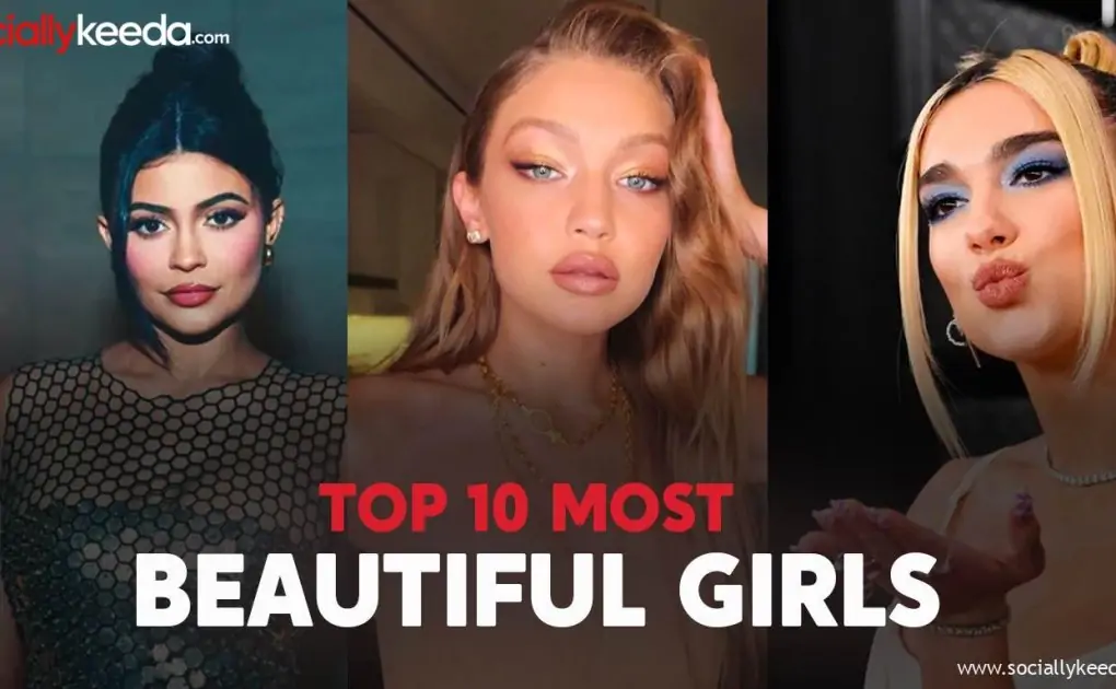Top 10 Most Beautiful Girls,,,,,,,,,,,