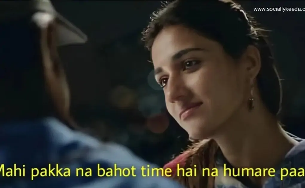 Mahi pakka na bahot time hai na humare paas