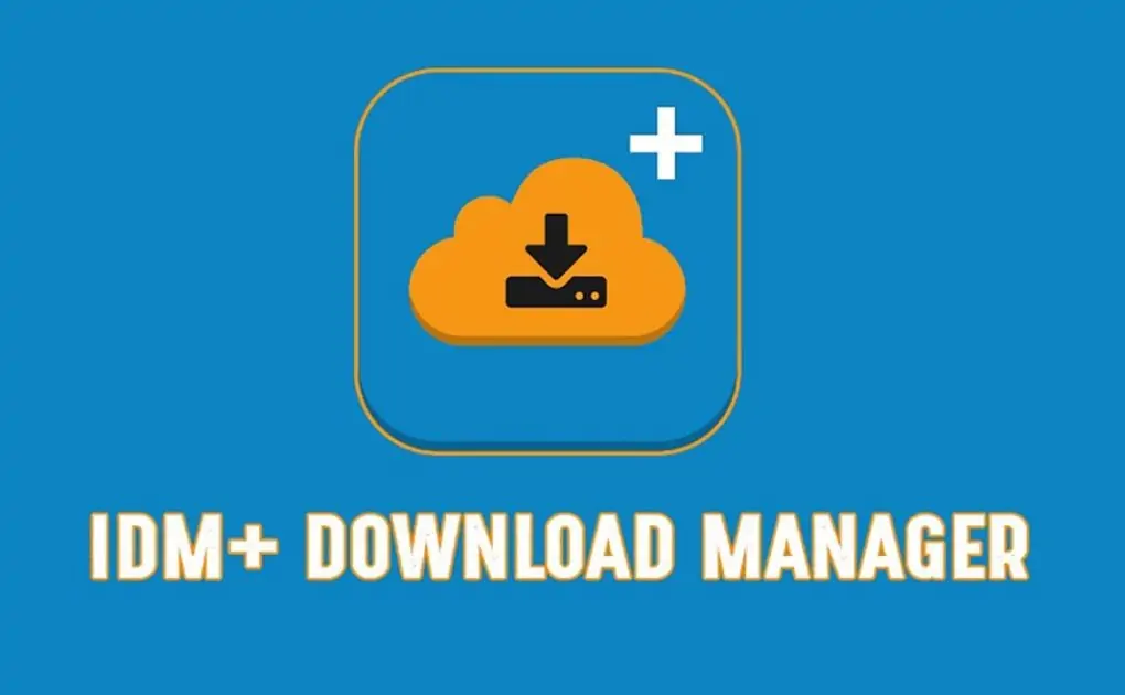 1DM + [formerly IDM +] APK 13.0.2 Download for Android