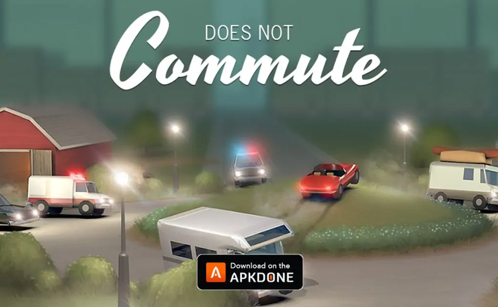 Does not Commute MOD APK 1.4.6 Download (Time/Premium) free for Android