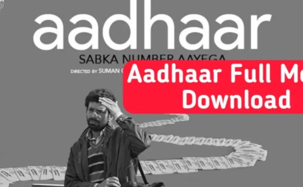 Aadhaar Full Movie Download Available Filmyzilla, Filmywap – Filemcollection