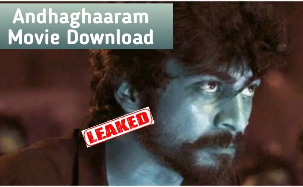 Andhaghaaram Movie Download By Moviesda, Tamilyogi, Isaimini,420p