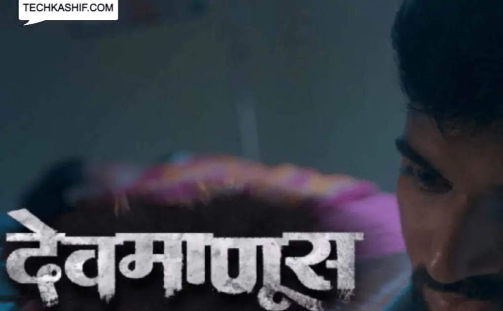 Dev Manus Zee Marathi Release Date, Plot And Cast | 2020