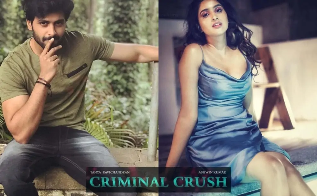 Watch Criminal Crush Song (2021) Ft Ashwin Kumar And Tanya Ravichandran