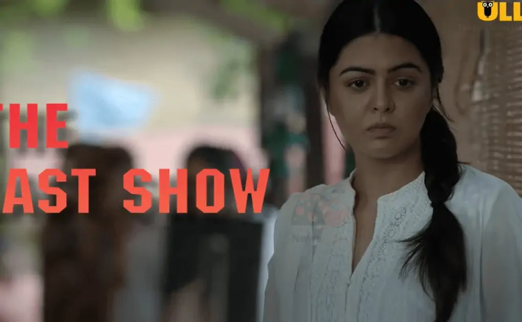 The Last Show Ullu Web Series (2021) Full Episode: Watch Online » sociallykeeda