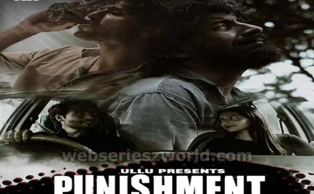 Punishment Ullu Short Film Cast, Release Date, Story, Watch Online, More » sociallykeeda