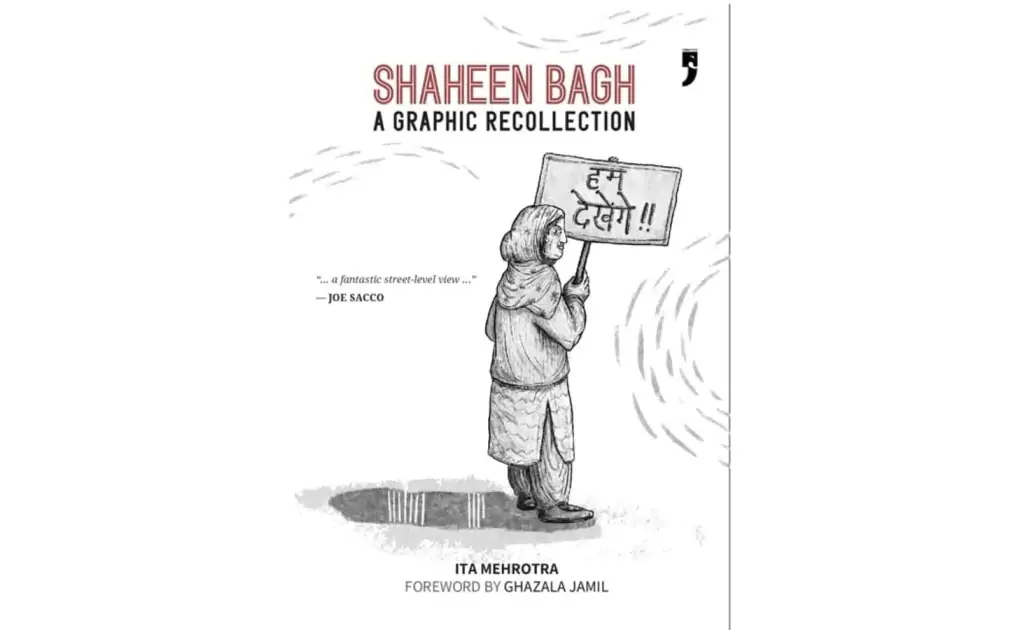 Shaheen Bagh: A Graphic Recollection