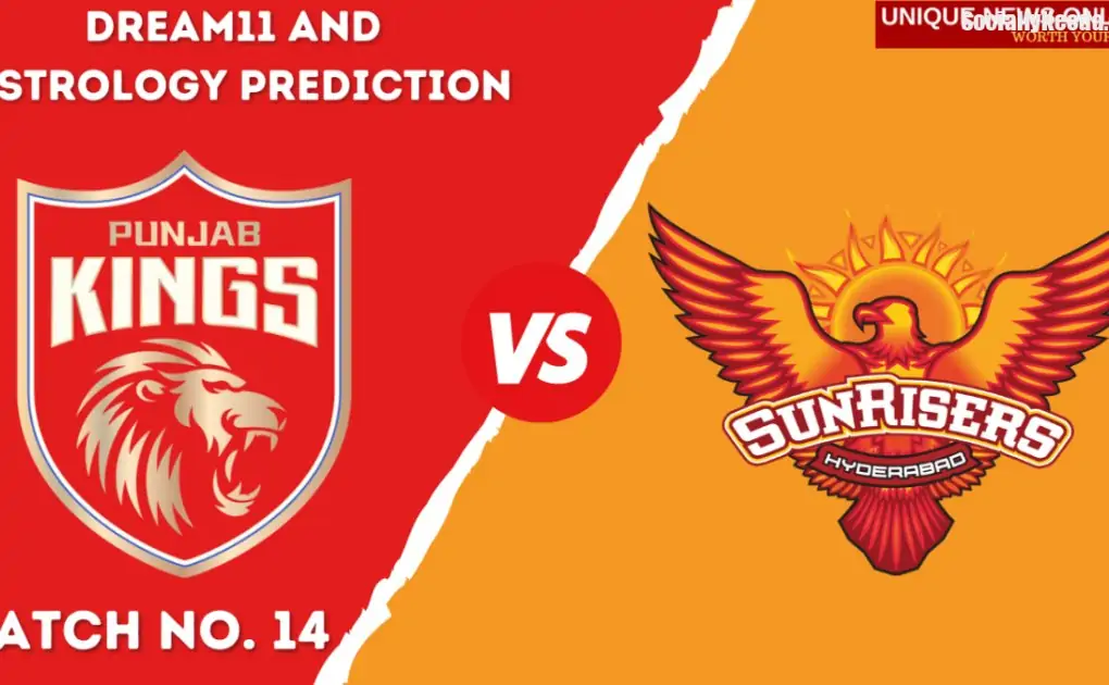 PBKS vs SRH Match Dream11 and Astrology Prediction, Head to Head, Dream11 Top Picks and Tips, Captain & Vice-Captain, and who will win Punjab Kings or Sunrisers Hyderabad?