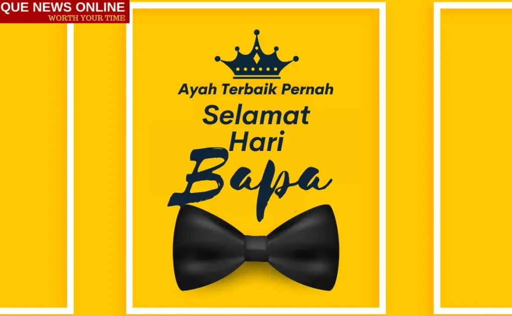 Selamat Hari Bapa 2021 Malay Wishes, Images, Quotes, Messages, and Greetings to Share on Father's Day