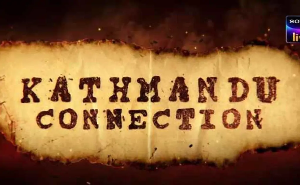 Kathmandu Connection (Sony Liv) Cast & Crew, Release Date, Actors, Wiki & More