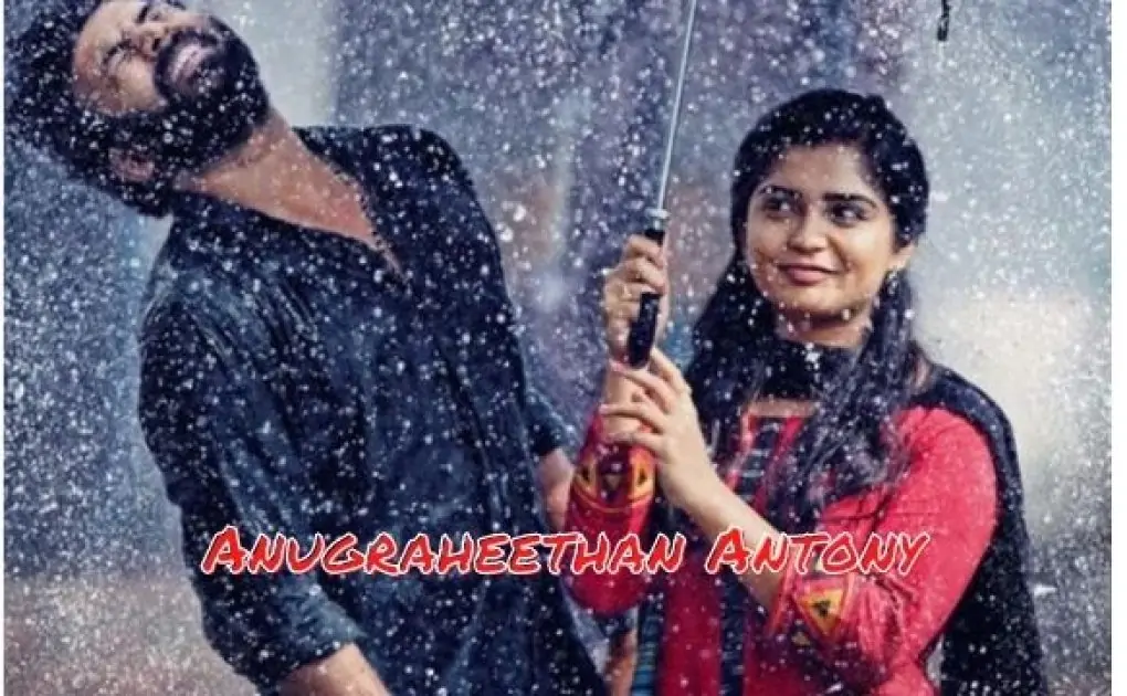 Anugraheethan Antony full movie download moviesflix, filmyzilla, filmywap