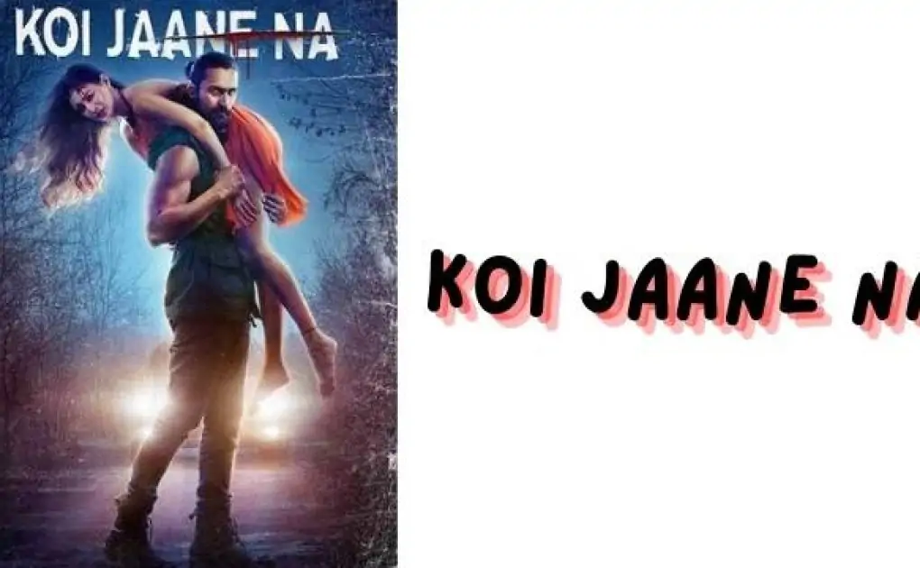 Koi jaane na full movie download moviesflix, filmyzilla, filmywap