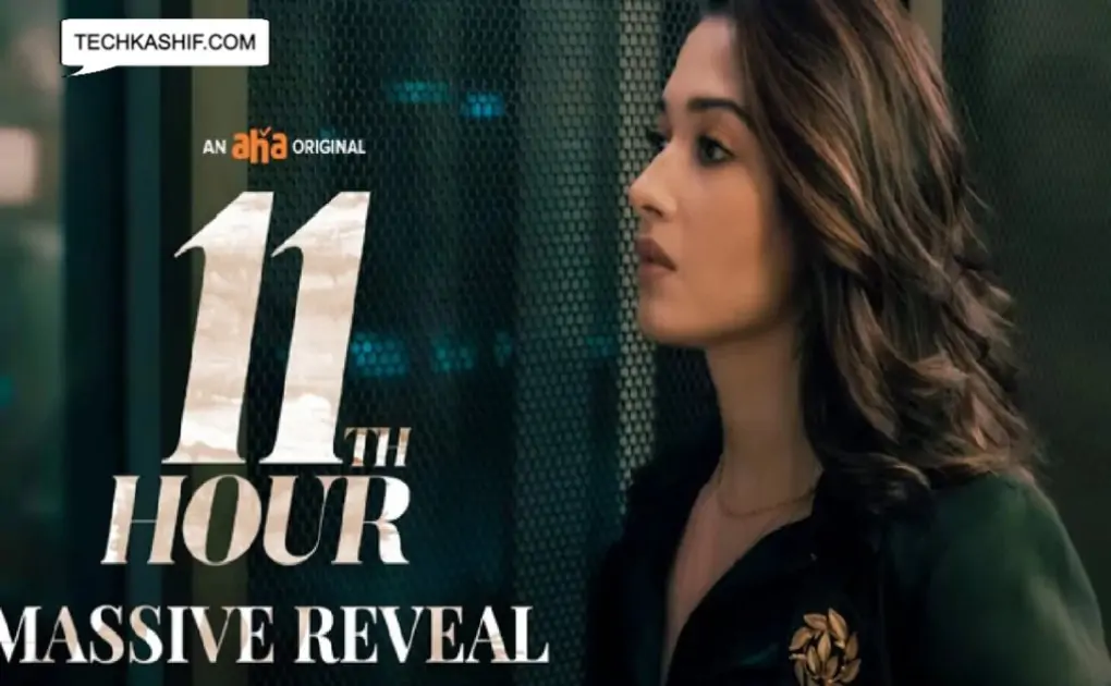 11th Hour Web Series ~ Aha(2021) Cast| Teaser| Release Date| Posters