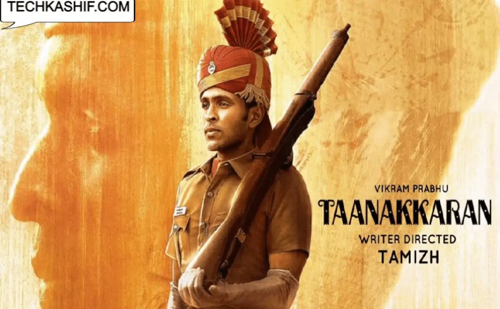 Taanakkaran Movie Cast and Crew, Roles, Release Date, Trailer