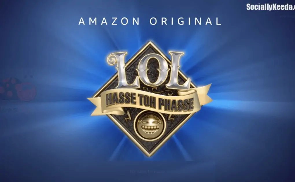 LOL Amazon Prime Series (2021): LOL Hasse Toh Phasse Episodes | Contestants | Winner