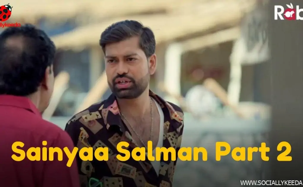 Sainyaa Salman Part 2 Web Series (2022) Full Episodes Online|
