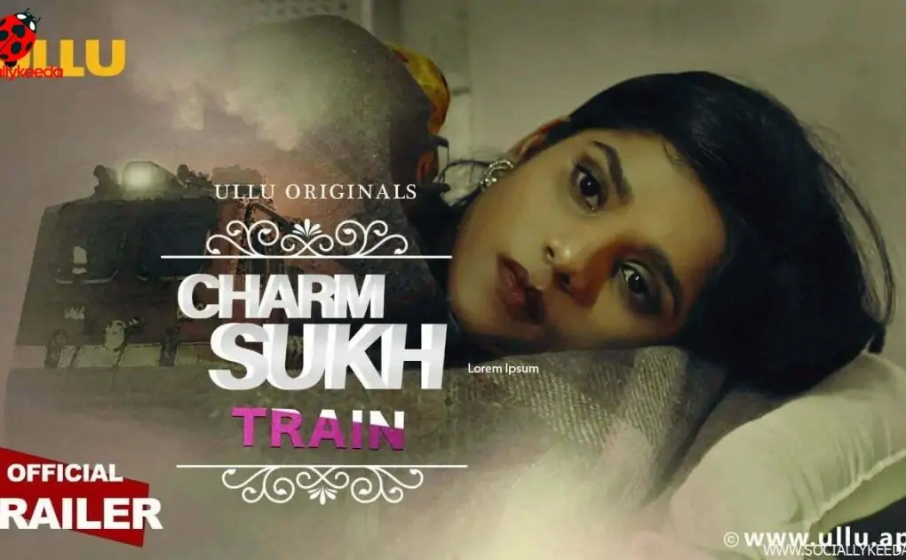 Charmsukh-Train-Ullu-Web-Series-2021-Full-Episode-Watch-Online.jpg