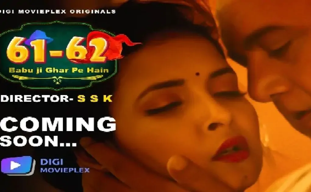 Shocking 61 62 Babu Ji Ghar Pe Hai: Web Series 2023 Cast (Digi Movieplex) Promo, Starting Date, Story, Real Name, Crew