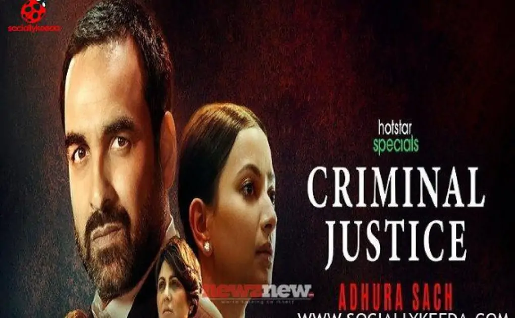 Criminal Justice 3: Adhura Sach Web Series (2023) Disney+ Hotstar: Cast, Crew, Release Date, Roles, Real Names