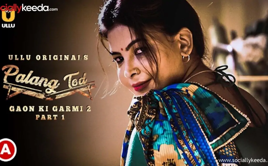 Palangtod Gaon ki Garmi Season 2 2023 All Episodes Web Series Download