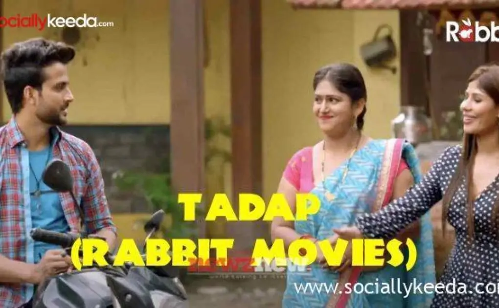 Tadap Web Series Episodes Available On Rabbit Movies App
