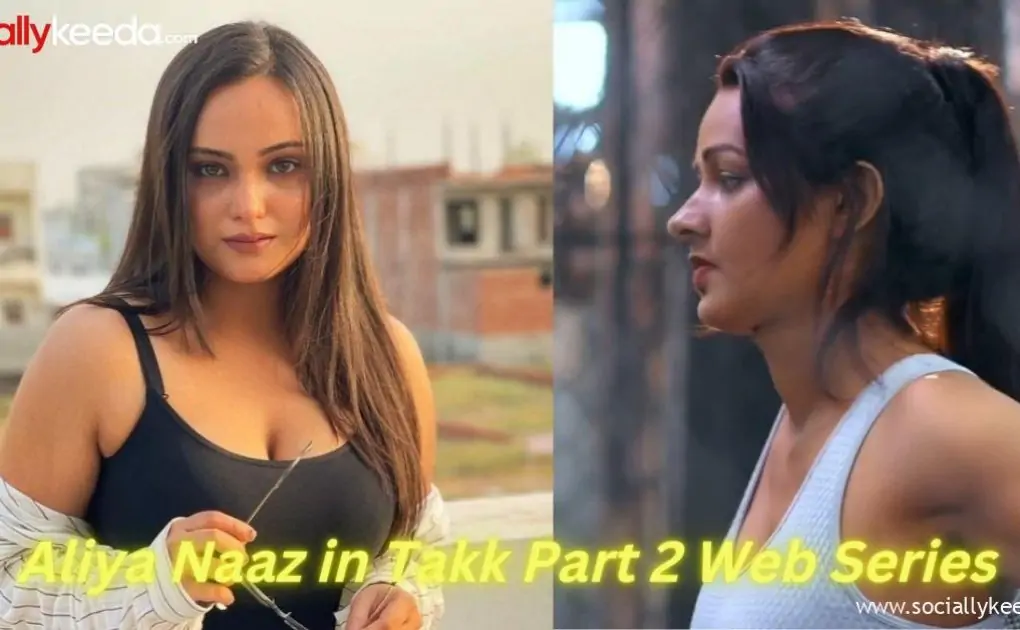 Aliya Naaz Looks Juicy Spicy Physical look in Takk Part 2 (Ullu) Web Series||||||||||||