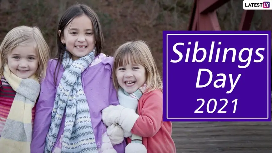 Siblings Day 2021 (US): Date And Significance of The Day Meant to Celebrate Your Sisters And Brothers