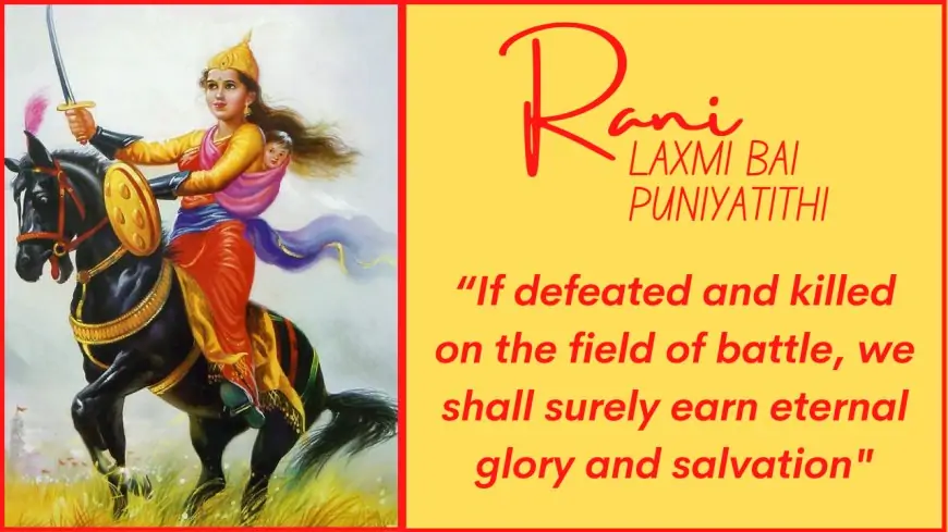 Quotes, HD Images, and Messages to pay tribute to the Queen of Jhansi on her Death Anniversary