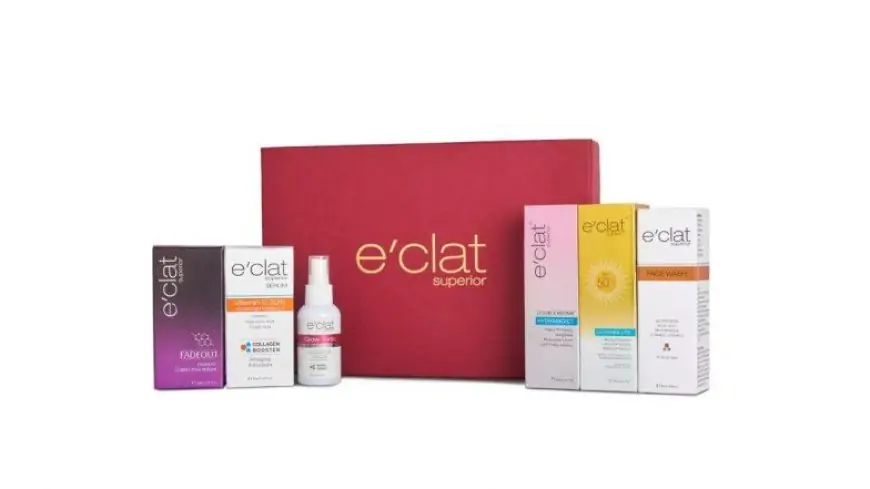 E’clat Superior; Replenishing Your Skin With the Best in the Realm