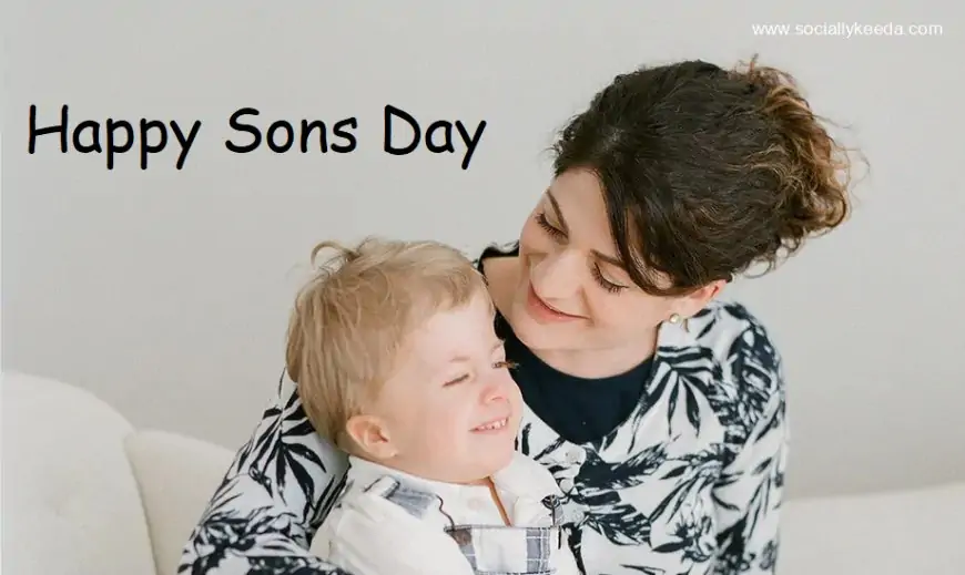 Happy Son’s Day: National Son Day 2023 Message, SMS & Social Media Status