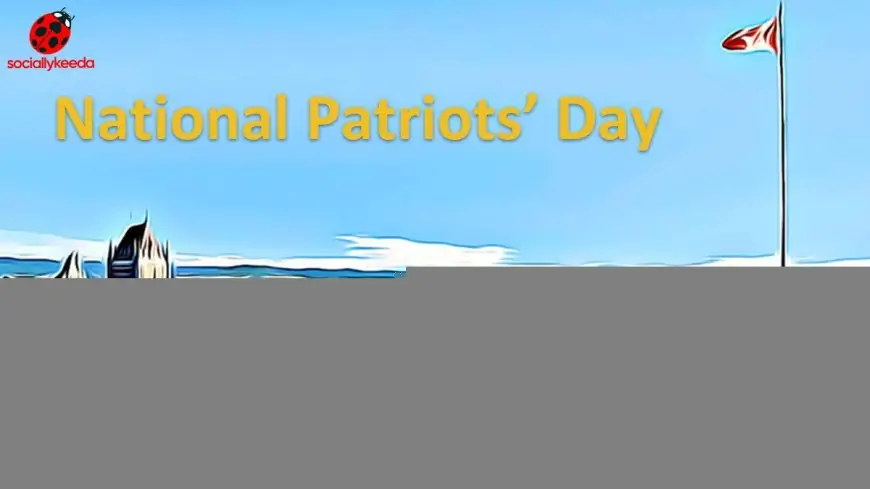 National Patriots’ Day: Pictures, Videos, Quotes And Wishes To Celebrate