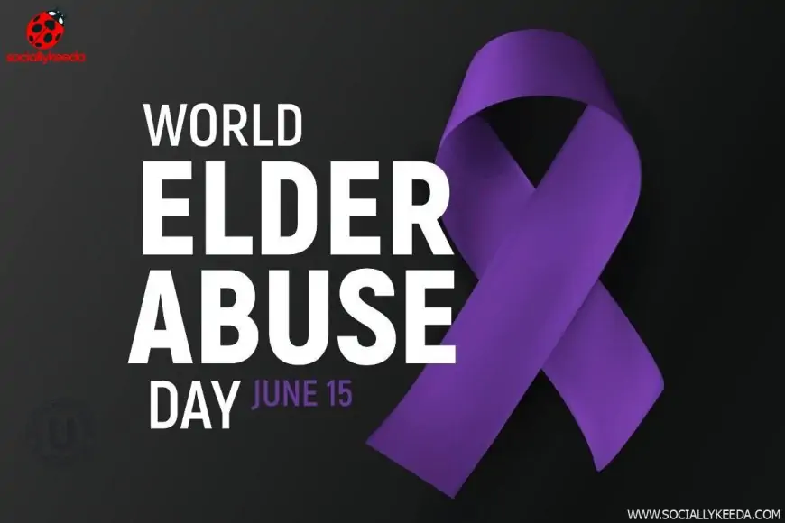 World Elder Abuse Awareness Day: Images, Slogans, Messages to create awareness