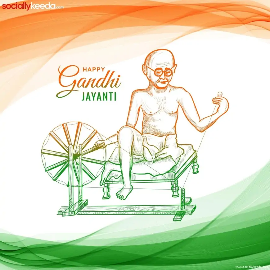 Mahatama Gandhi Jayanti, Quotes, Images, Messages, Greetings, Slogans, Drawings, Posters, and Banners
