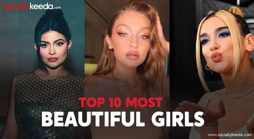 Top 10 Most Beautiful Girls in the World (2023)