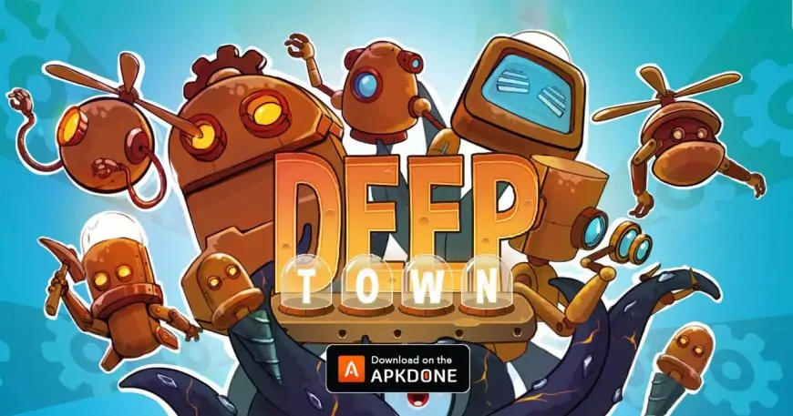Deep Town MOD APK 4.8.0 Download (Unlimited Money) for Android