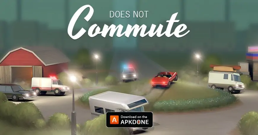 Does not Commute MOD APK 1.4.6 Download (Time/Premium) free for Android