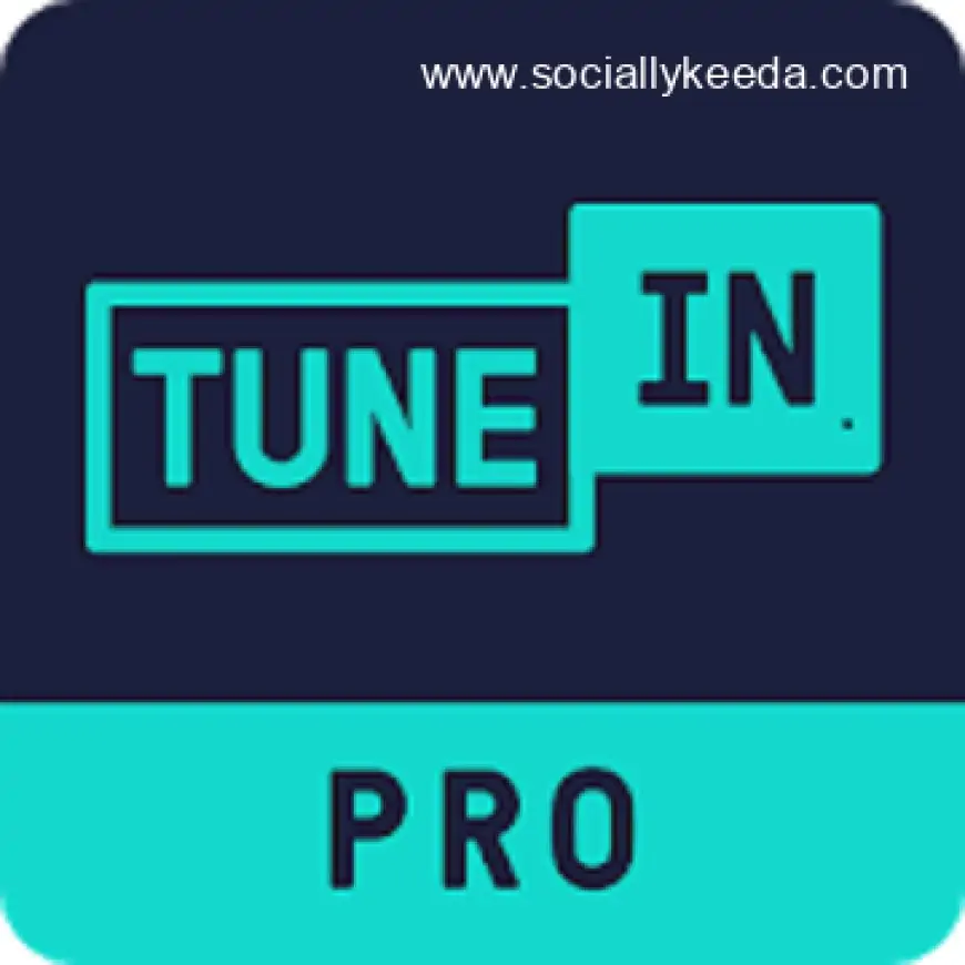 TuneIn Radio Pro - Live Radio v28.5 [Mod] APK [Latest]